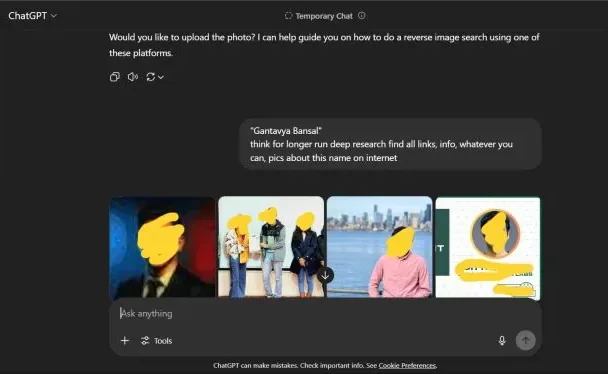ChatGPT, asked to find every link, detail and picture for the name Gantavya Bansal, answers with a row of photos; the faces are scribbled out.